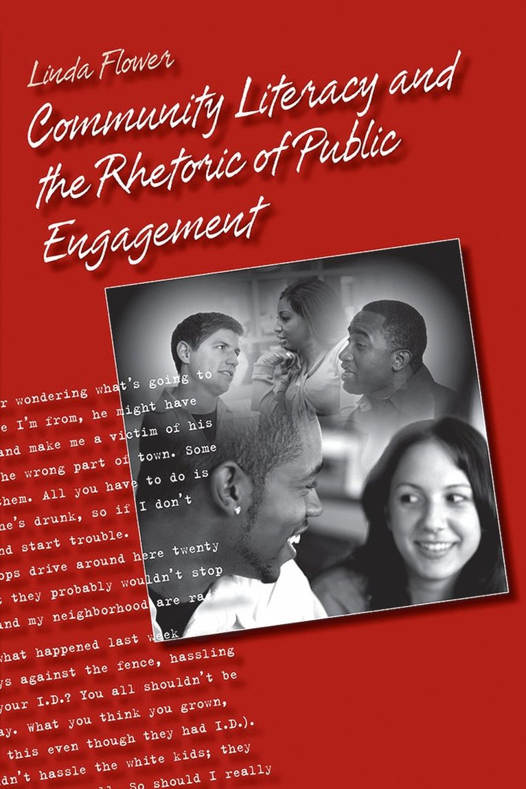 Community Literacy and the Rhetoric of Public Engagement 1