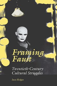 bokomslag Framing Faust