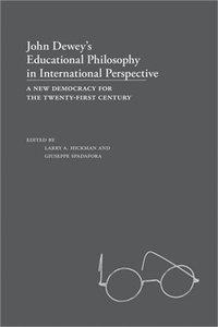 bokomslag John Dewey's Educational Philosophy in International Perspective