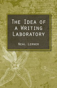 bokomslag The Idea of a Writing Laboratory