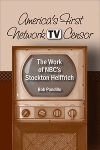 bokomslag America's First Network TV Censor