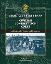 bokomslag Giant City State Park and the Civilian Conservation Corps