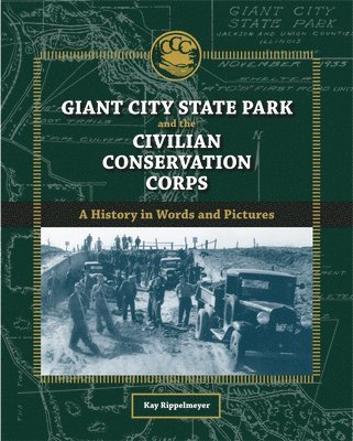 Giant City State Park and the Civilian Conservation Corps 1