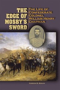 bokomslag The Edge of Mosby's Sword