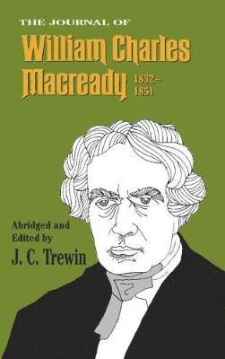 The Journal of William Charles Macready, 1832-1851 1