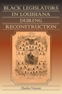 bokomslag Black Legislators in Louisiana during Reconstruction