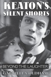 bokomslag Keaton's Silent Shorts