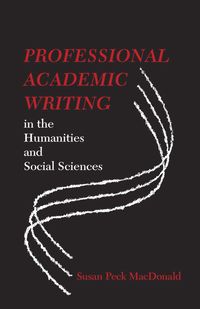 bokomslag Professional Academic Writing in the Humanities and Social Sciences