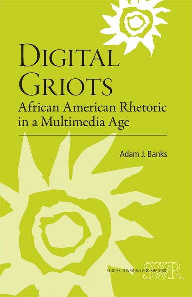 Adam J. Banks - Digital Griots, Häftad