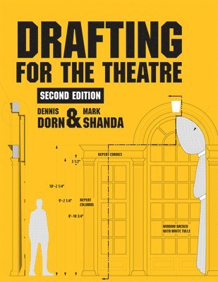 Dennis Dorn, Mark Shanda - Drafting for the Theatre, Häftad