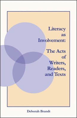 Literacy as Involvement 1