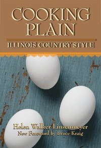 bokomslag Cooking Plain, Illinois Country Style