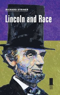 bokomslag Lincoln and Race