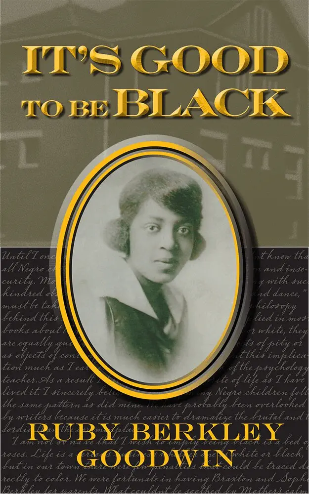 Ruby Berkley Goodwin - It's Good to Be Black, Häftad. Tillgänglighet: Lägg i varukorg