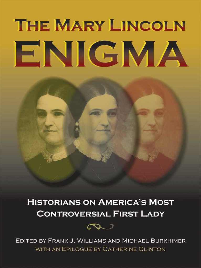 Mary Lincoln Enigma