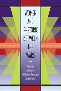 bokomslag Women and Rhetoric between the Wars