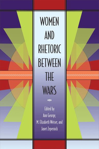 bokomslag Women and Rhetoric between the Wars