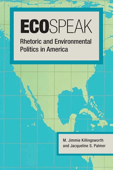 M. Jimmie Killingsworth, Jacqueline Palmer - Ecospeak, Häftad