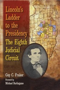 bokomslag Lincoln's Ladder to the Presidency