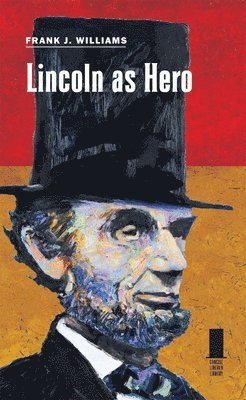 Lincoln as Hero 1