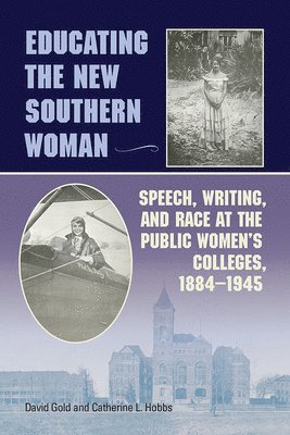 bokomslag Educating the New Southern Woman
