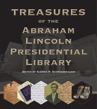 bokomslag Treasures of the Abraham Lincoln Presidential Library