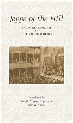 Jeppe on the Hill and other Comedies by Ludvig Holberg 1