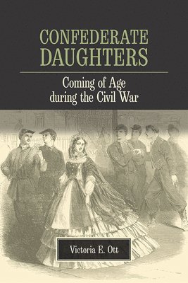 Victoria E. Ott - Confederate Daughters, Häftad