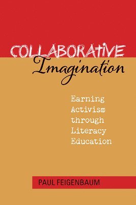 Paul Feigenbaum - Collaborative Imagination, Häftad