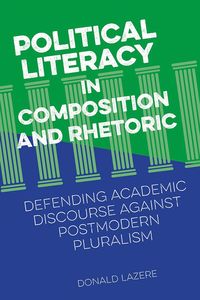 bokomslag Political Literacy in Composition and Rhetoric