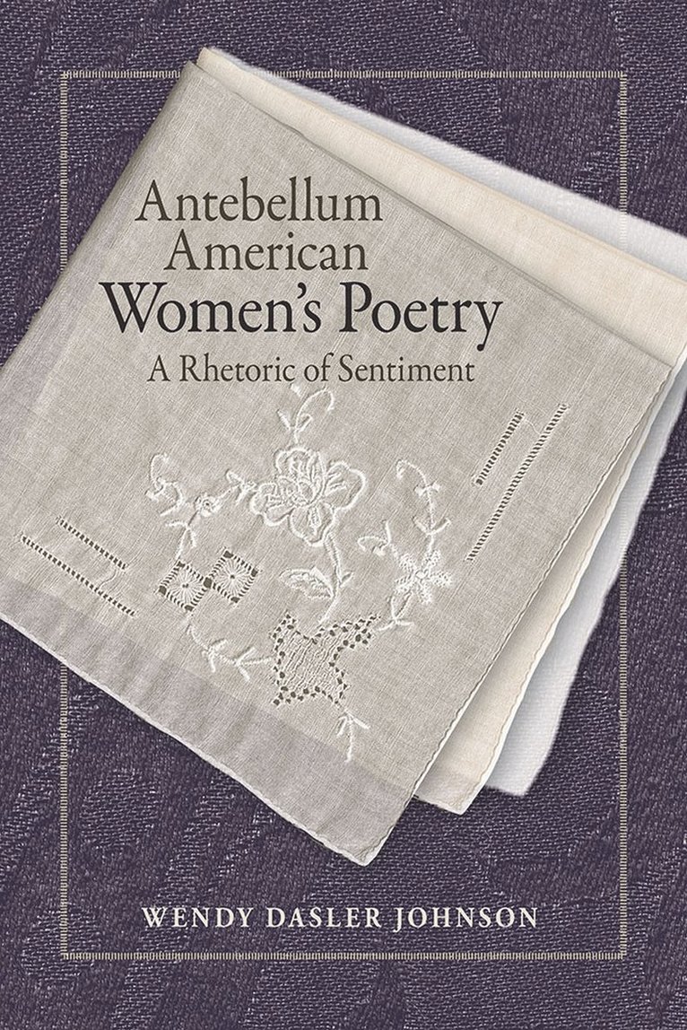 Antebellum American Women's Poetry 1
