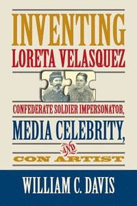 bokomslag Inventing Loreta Velasquez