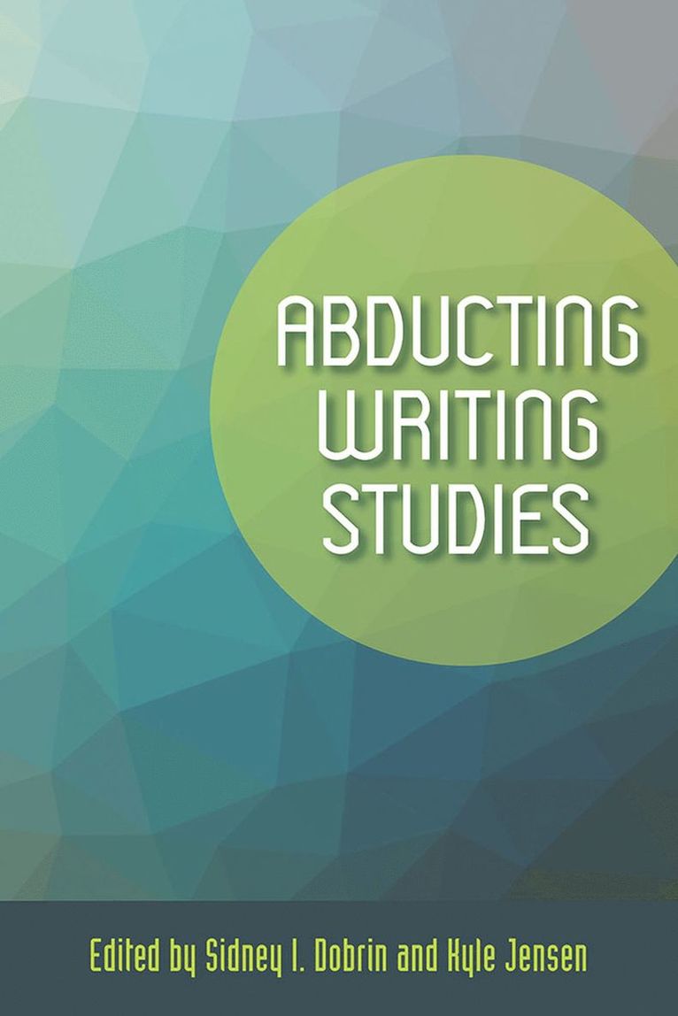 Abducting Writing Studies 1