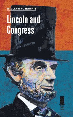 bokomslag Lincoln and Congress