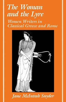 Jane McIntosh Snyder, Jane M. Snyder - Woman and the Lyre, Häftad