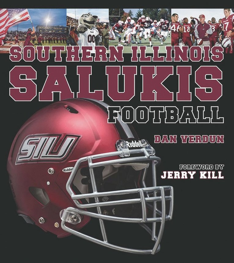 Dan Verdun - Southern Illinois Salukis Football, Inbunden