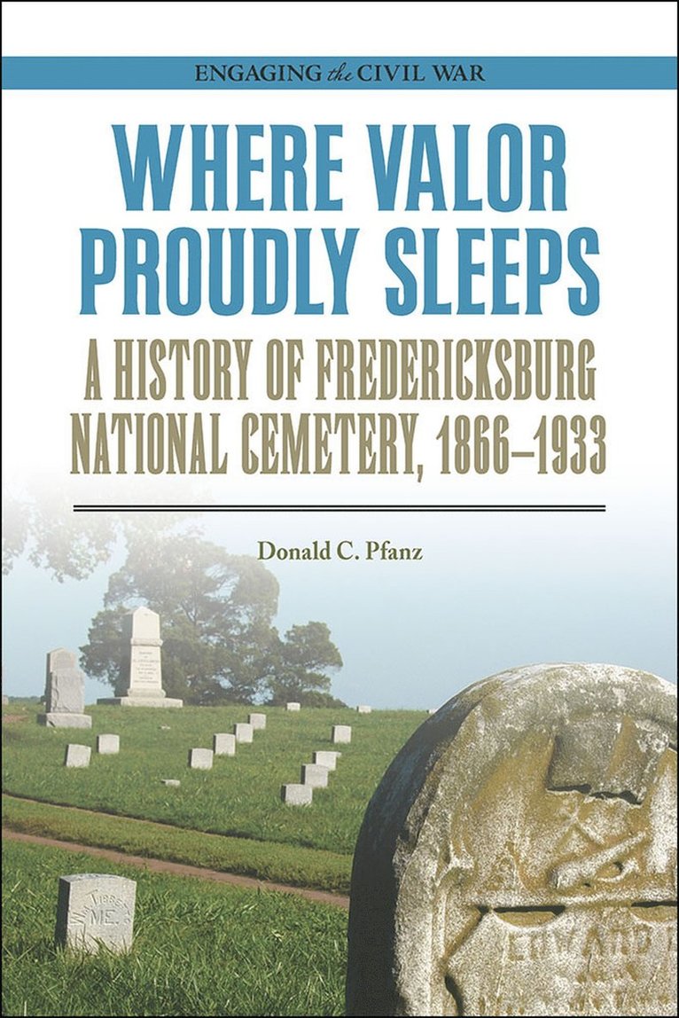 Where Valor Proudly Sleeps 1