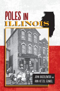 bokomslag Poles in Illinois