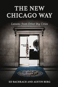 bokomslag The New Chicago Way