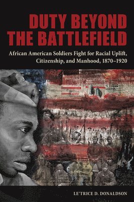 Le'Trice D. Donaldson, Le'trice D. Donaldson - Duty Beyond the Battlefield, Häftad