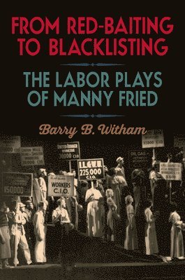From Red-Baiting to Blacklisting