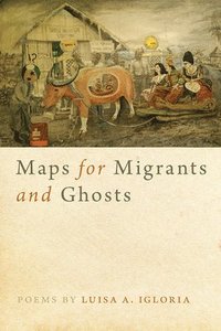 bokomslag Maps for Migrants and Ghosts