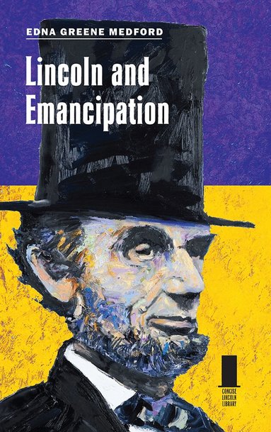 Edna Greene Medford - Lincoln and Emancipation, Häftad