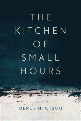 The Kitchen of Small Hours 1