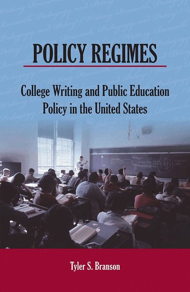 Tyler S. Branson - Policy Regimes, Häftad