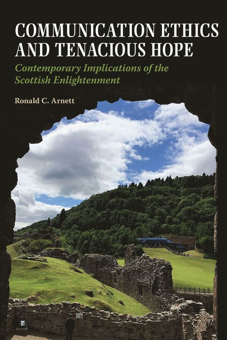 Communication Ethics and Tenacious Hope