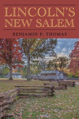 Lincoln's New Salem 1