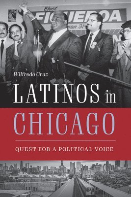 Wilfredo Cruz - Latinos in Chicago, Häftad
