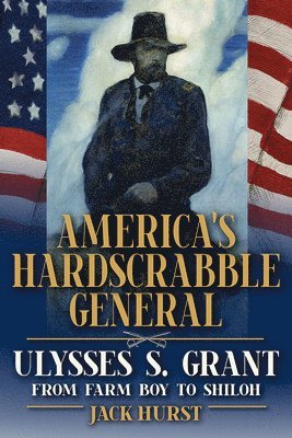 America's Hardscrabble General 1