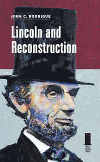 bokomslag Lincoln and Reconstruction